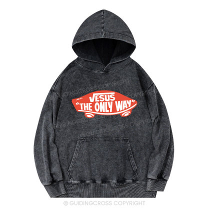 Jesus The Only Way Christian Washed Hoodie