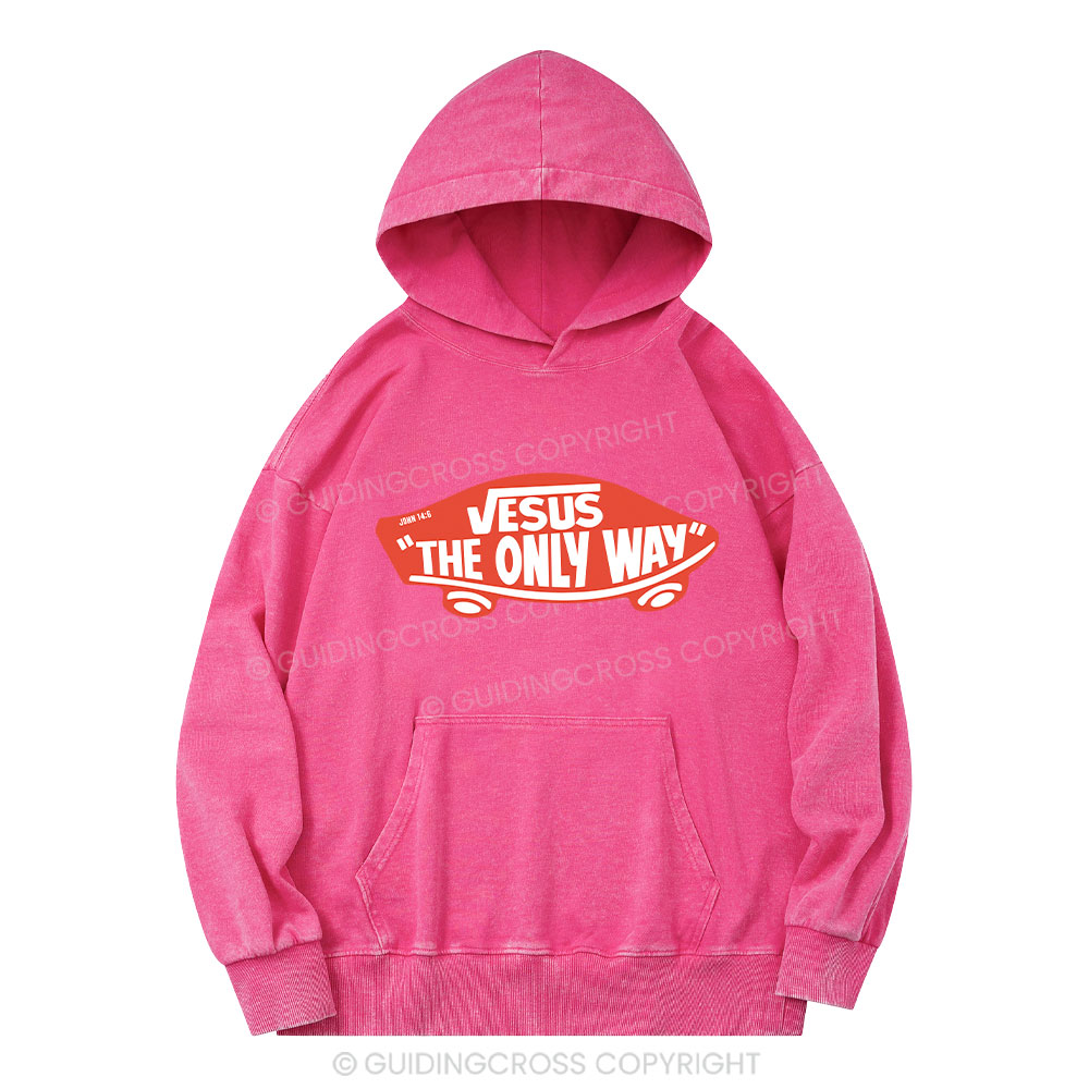 Jesus The Only Way Christian Washed Hoodie