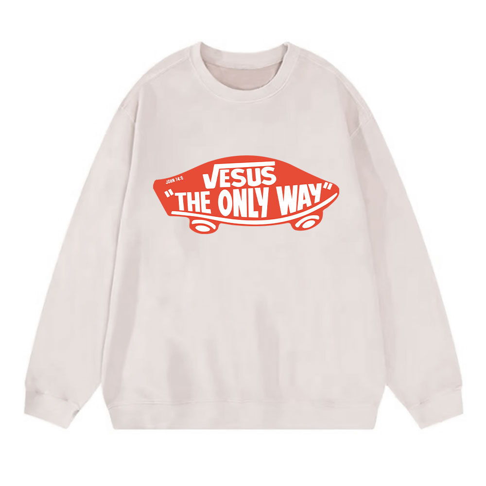 Jesus The Only Way Christian Washed Sweatshirt
