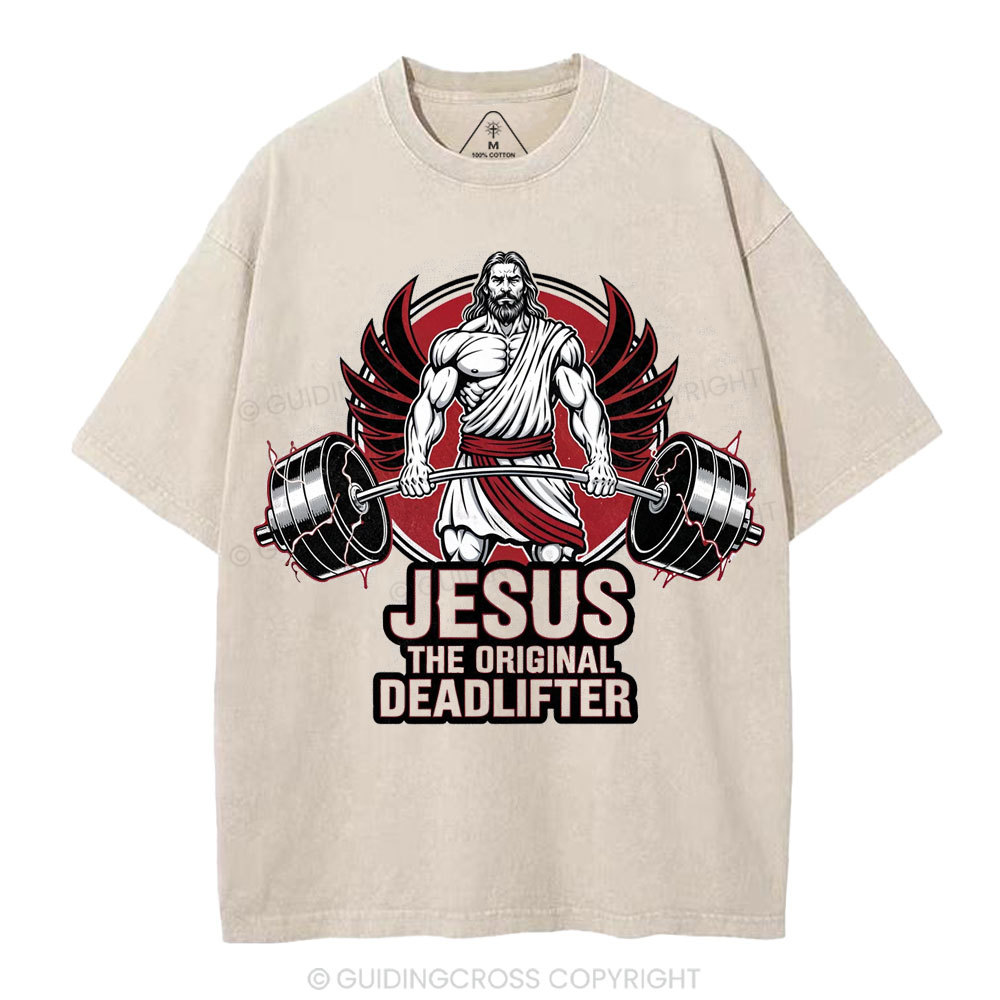Jesus The Original Deadlifter Christian Washed T-Shirt