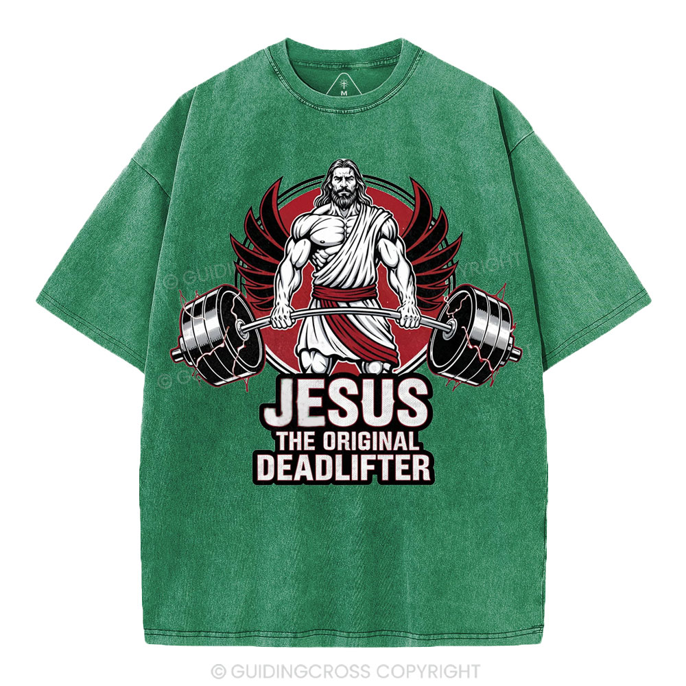 Jesus The Original Deadlifter Christian Washed T-Shirt