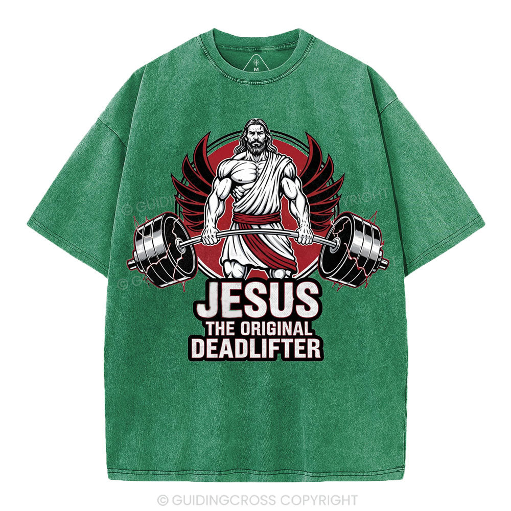 Jesus The Original Deadlifter Christian Washed T-Shirt