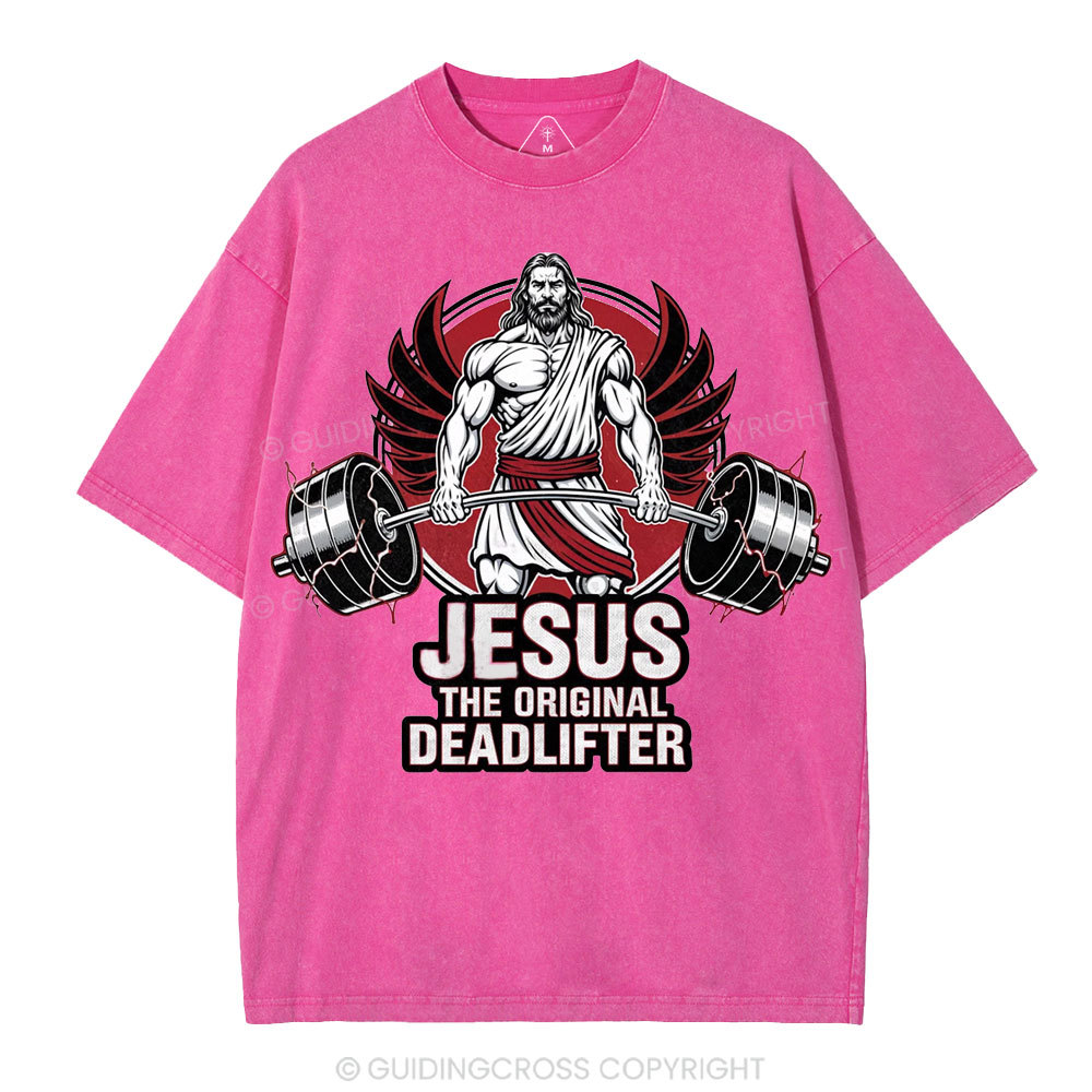 Jesus The Original Deadlifter Christian Washed T-Shirt