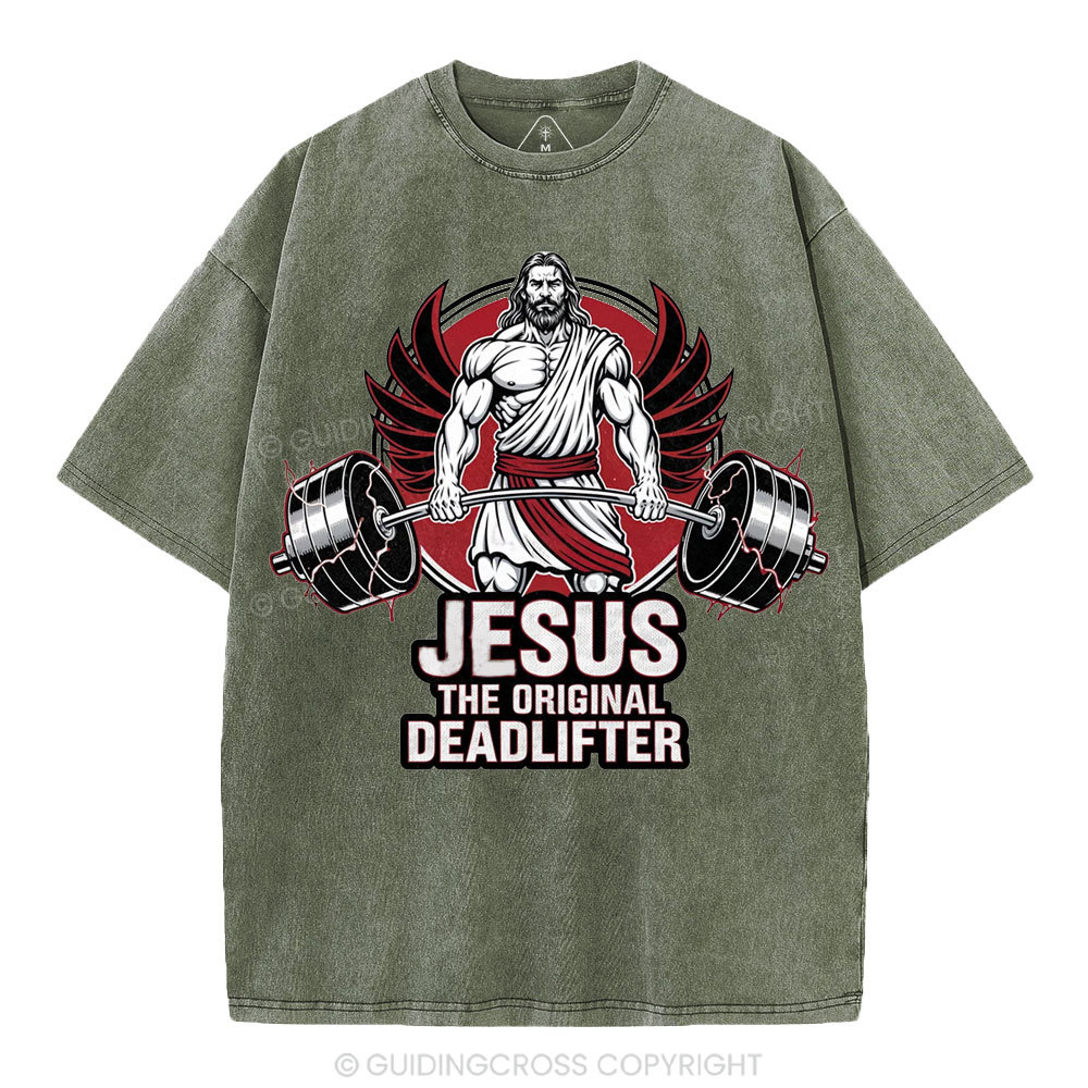 Jesus The Original Deadlifter Christian Washed T-Shirt