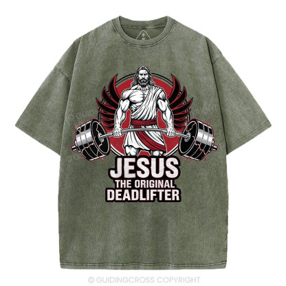 Jesus The Original Deadlifter Christian Washed T-Shirt