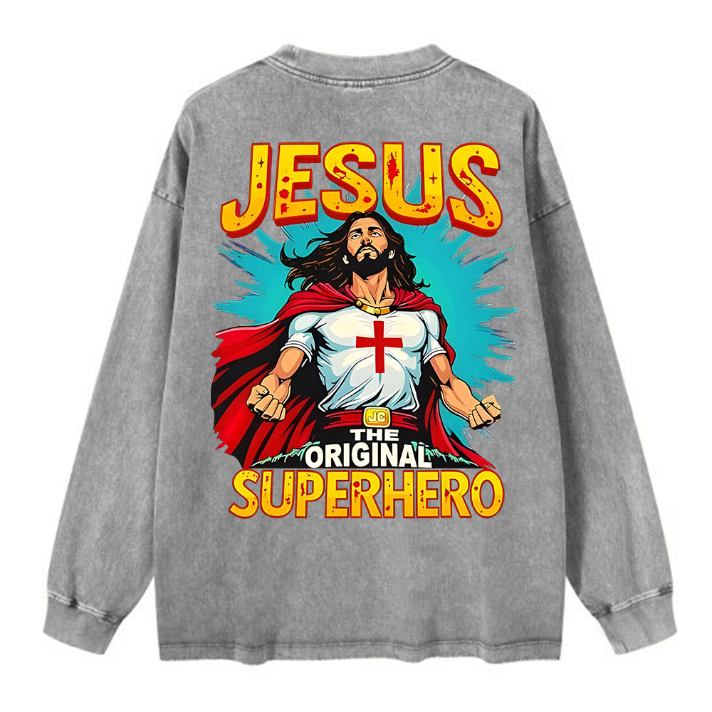 Jesus The Original Superhero Washed Long Sleeve T-Shirt