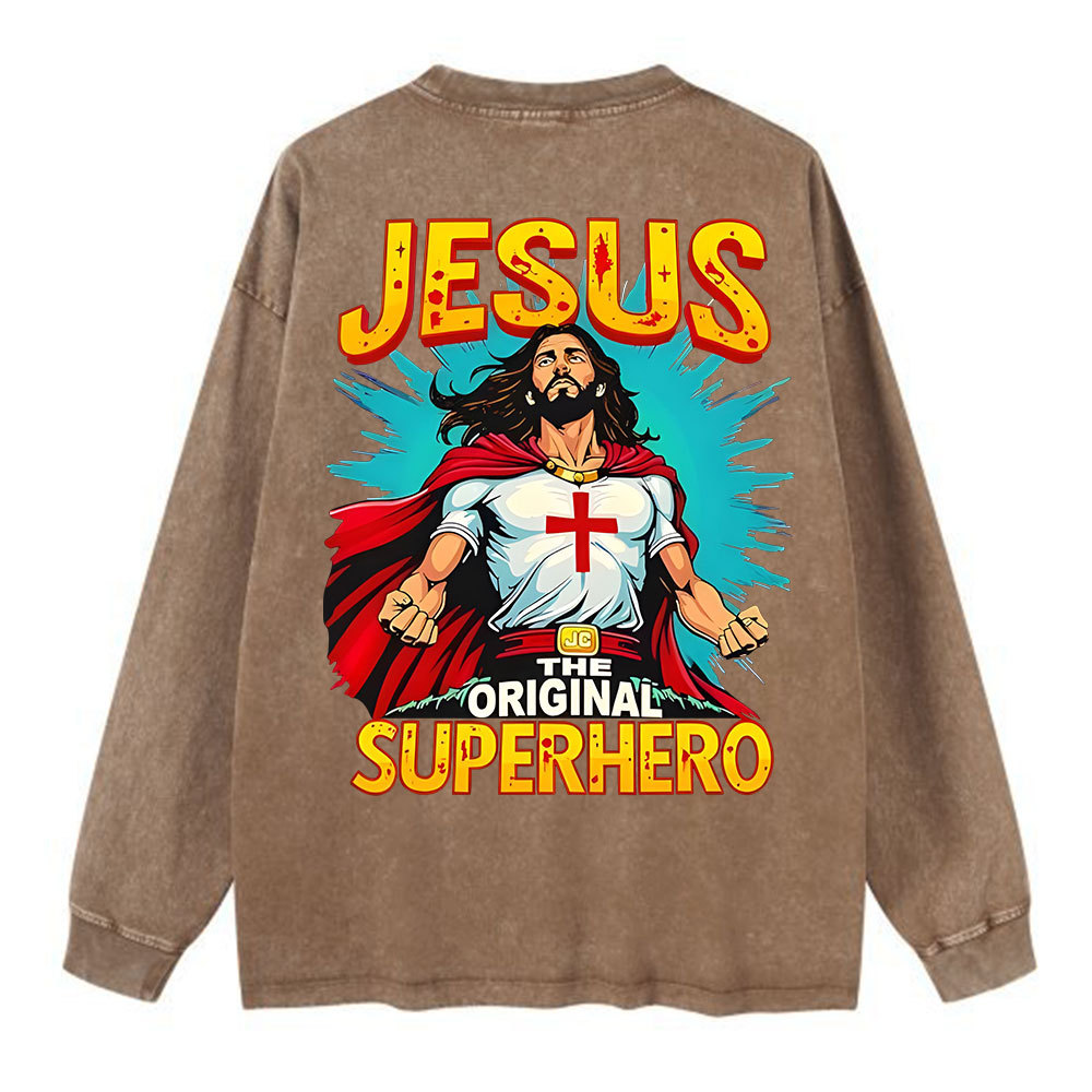 Jesus The Original Superhero Washed Long Sleeve T-Shirt