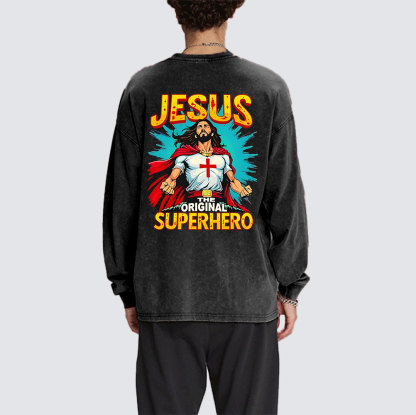 Jesus The Original Superhero Washed Long Sleeve T-Shirt