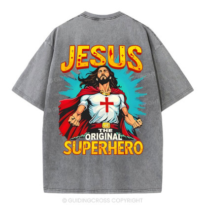 Jesus The Original Superhero Christian Washed T-Shirt