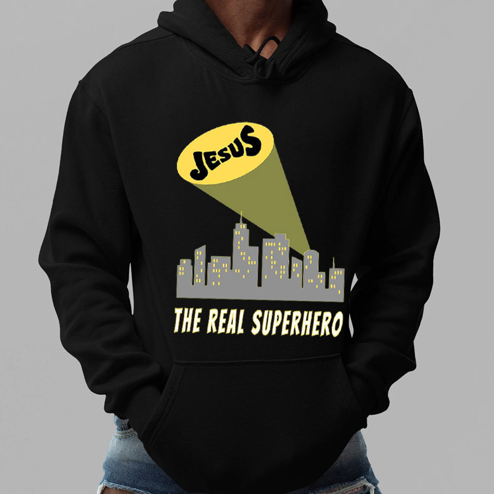 Jesus The Real Superhero Christian Hoodie