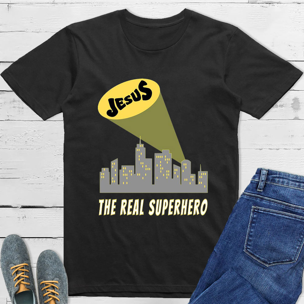 Jesus The Really Superhero Christian T-Shirt