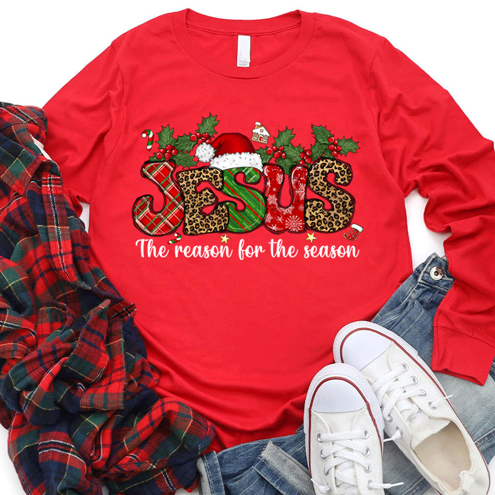 Jesus The Reason For The Season Christian Christmas Long Sleeve T-Shirt
