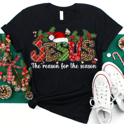 Jesus The Reason For The Season Christian T-Shirt