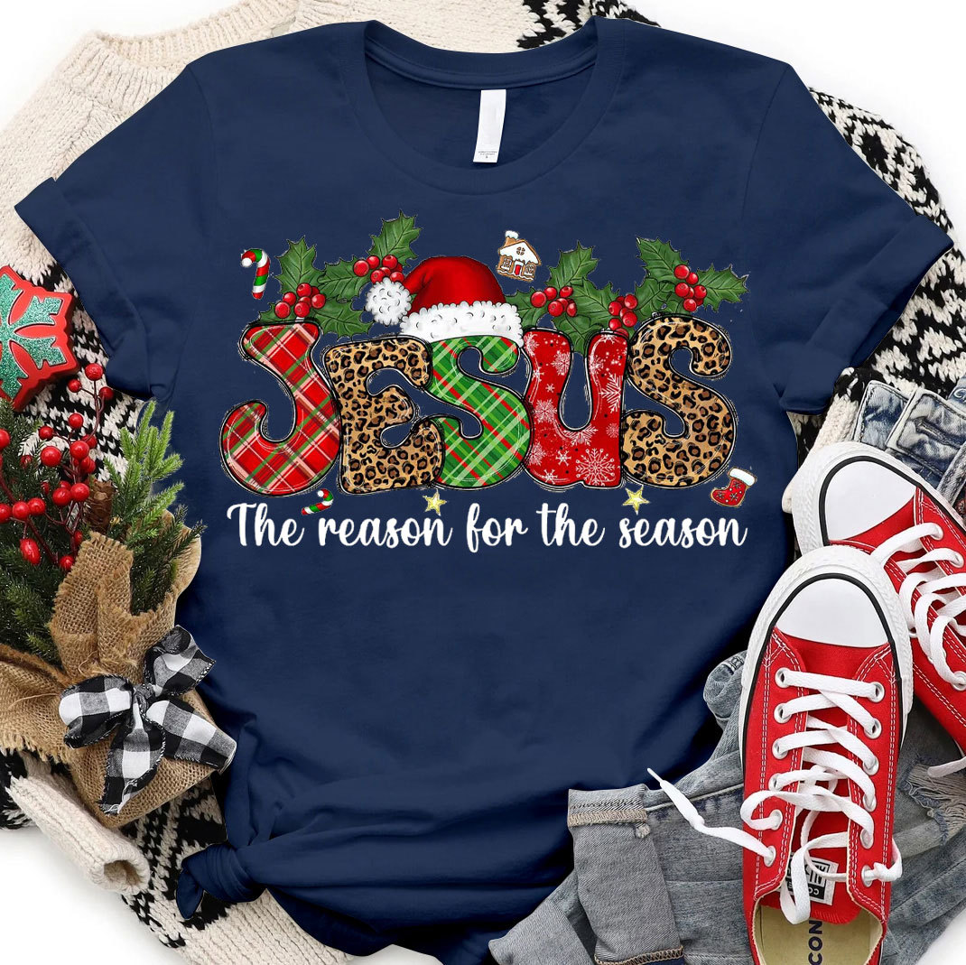 Jesus The Reason For The Season Christian T-Shirt