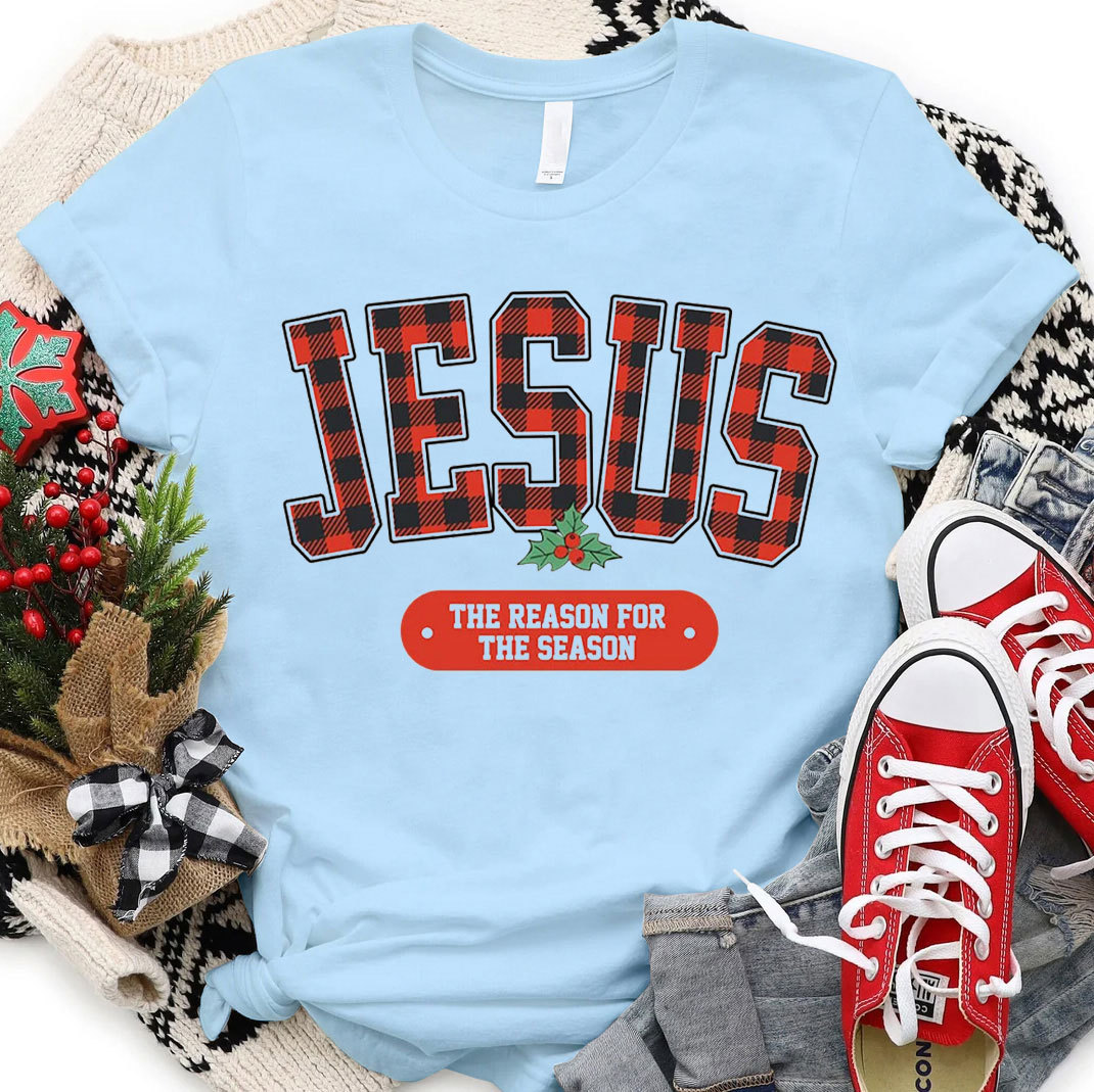 Jesus The Reason For The Season Christian T-Shirt