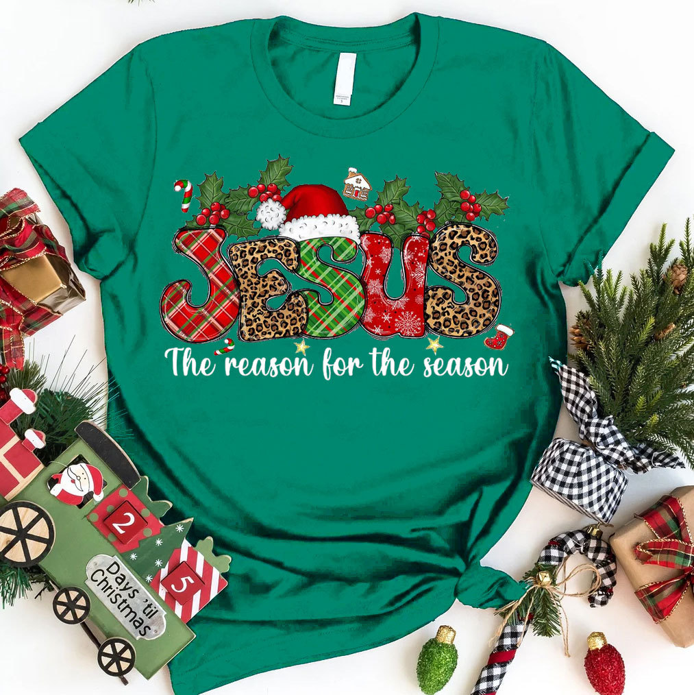Jesus The Reason For The Season Christian T-Shirt
