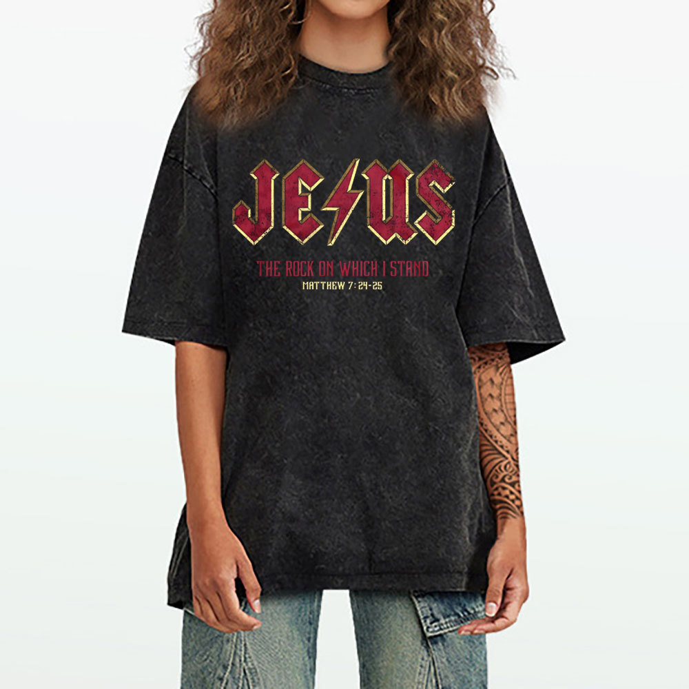 Jesus The Rock On Which I Stand Christian Washed T-Shirt