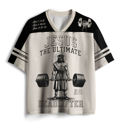 Jesus The Ulimate Deadlifter Christian Mesh Jersey
