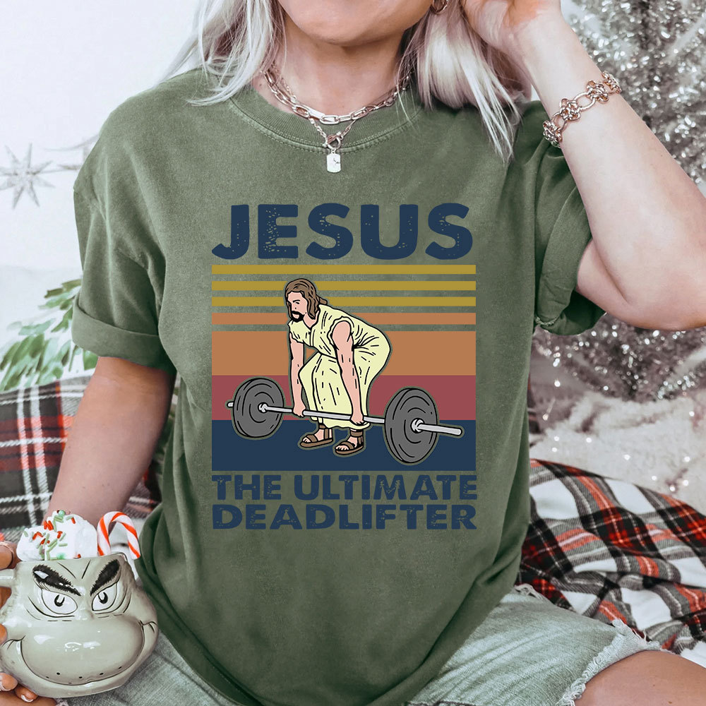 Jesus The Ulimate Deadlifter Vintage Washed Christian T-Shirt