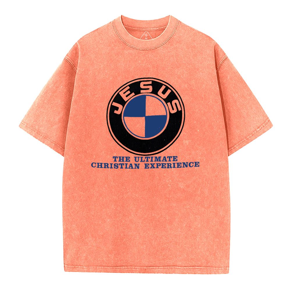 Jesus The Ulitimate Chrsitian Experience Christian Washed T-Shirt