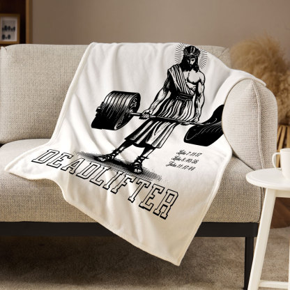 Jesus The Ultimate Deadlifter Christian White Blanket