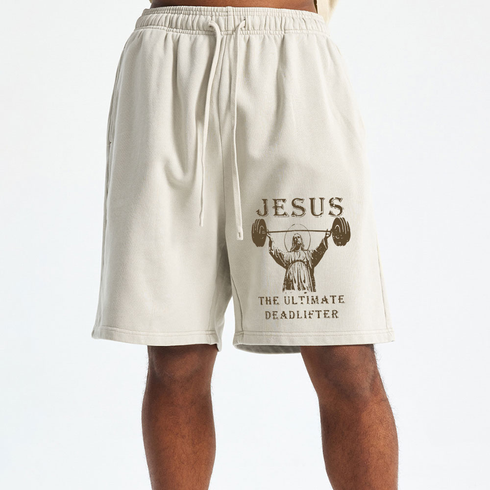 Jesus The Ultimate Deadlifter Christian Washed Shorts