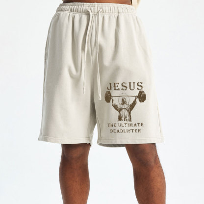 Jesus The Ultimate Deadlifter Christian Washed Shorts