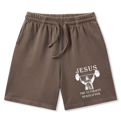 Jesus The Ultimate Deadlifter Christian Washed Shorts