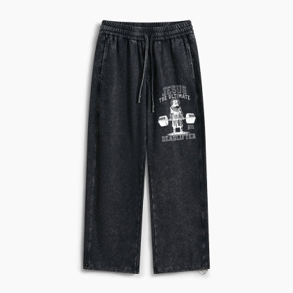 Jesus The Ultimate Deadlifter Christian Washed Sweatpants