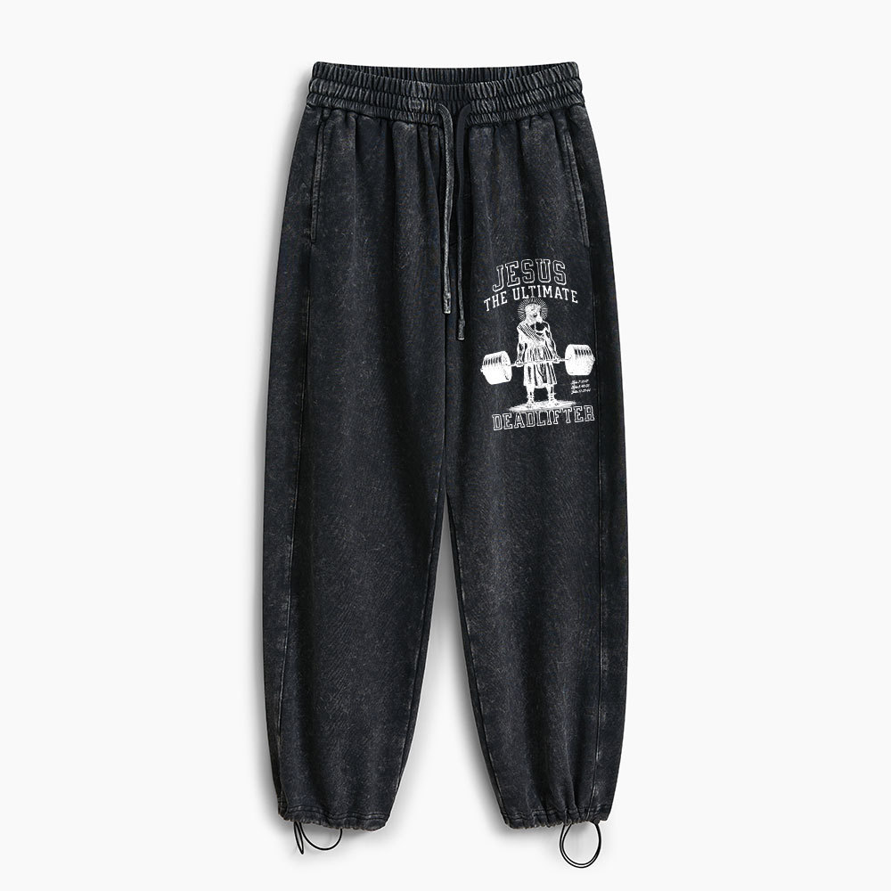 Jesus The Ultimate Deadlifter Christian Washed Sweatpants