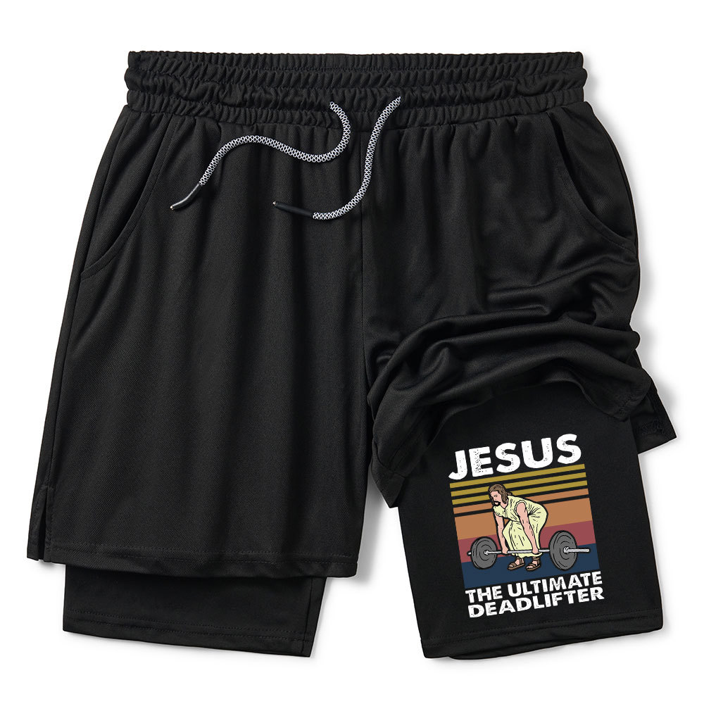 Jesus The Ultimate Deadlifter Christian Performance Shorts