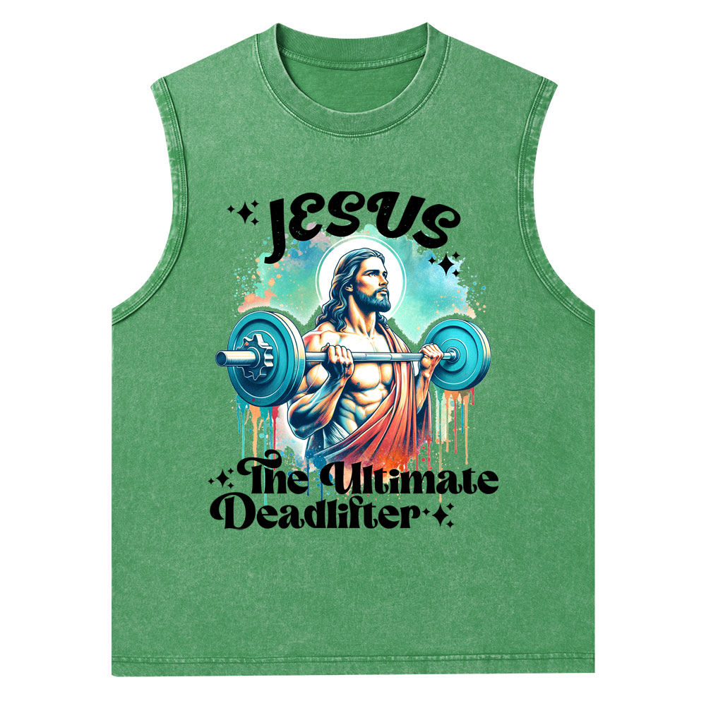 Jesus The Ultimate Deadlifter Christian Washed Tank Top