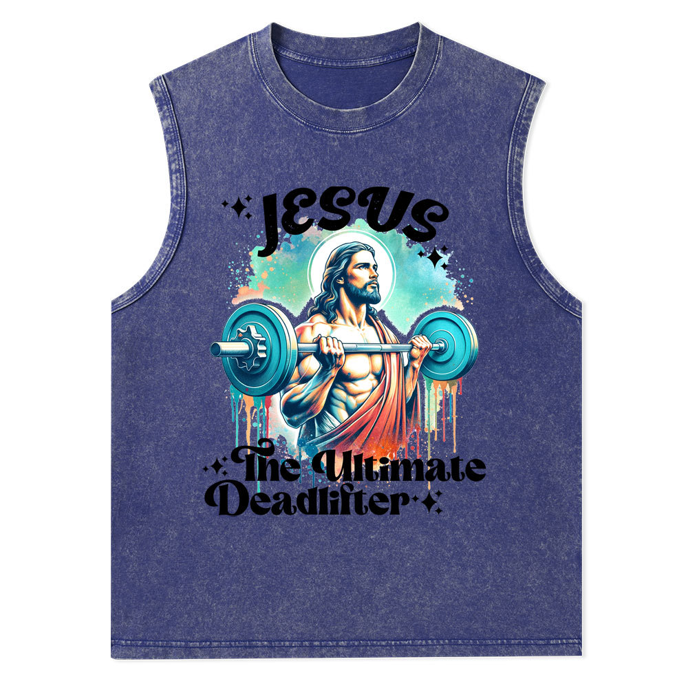 Jesus The Ultimate Deadlifter Christian Washed Tank Top