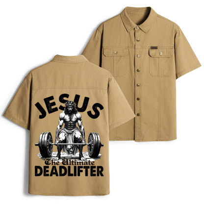 Jesus The Ultimate Deadlifter Christian Work Shirt