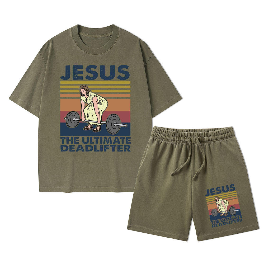 Jesus The Ultimate Deadlifter Vintage Christian Washed T-Shirt & Shorts