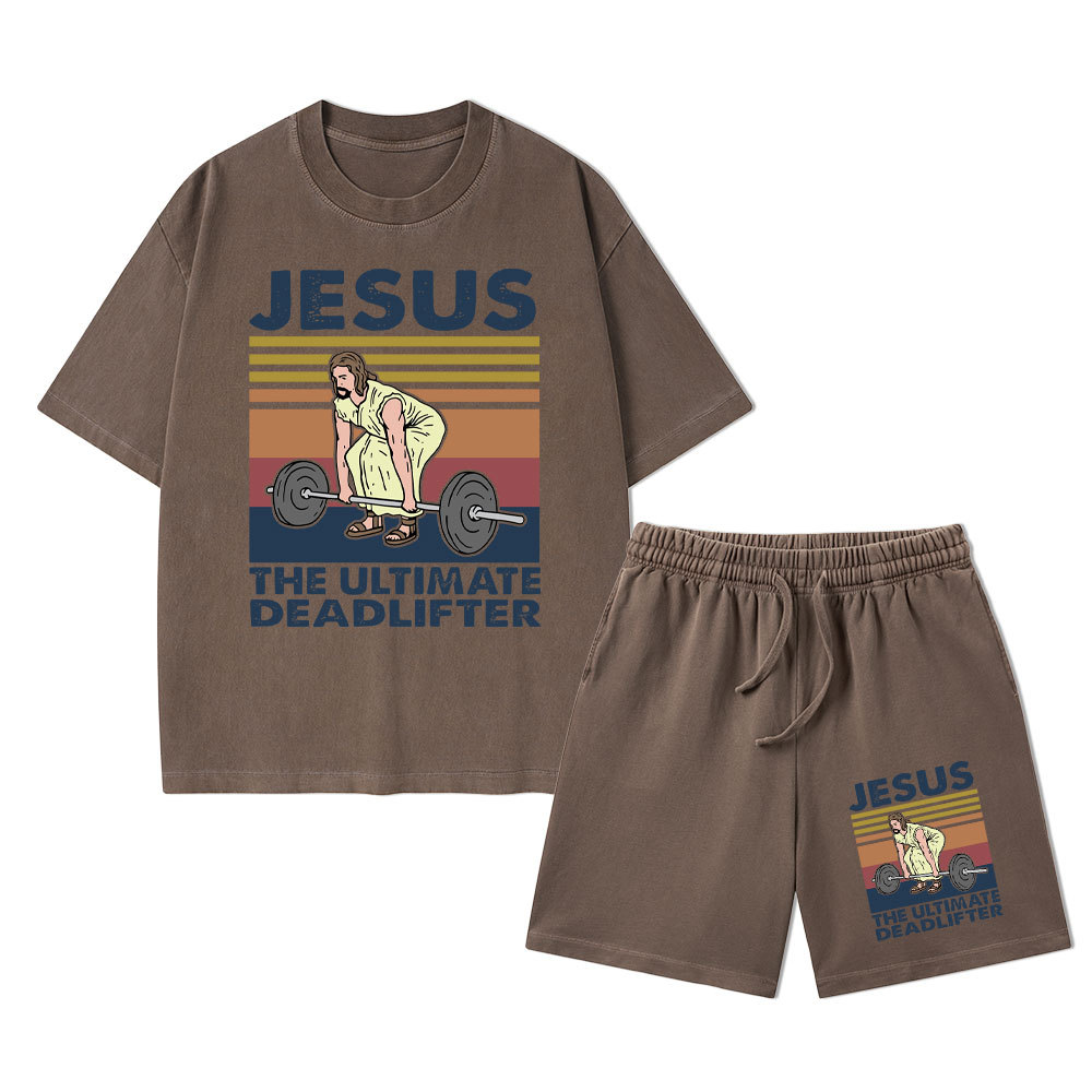 Jesus The Ultimate Deadlifter Vintage Christian Washed T-Shirt & Shorts