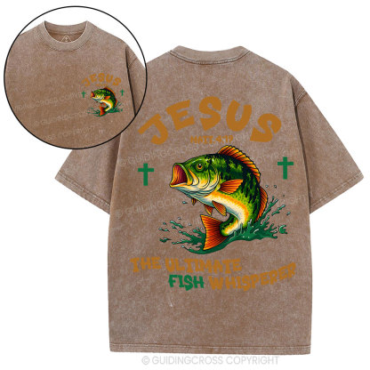 Jesus The Ultimate Fish Whisperer Funny Christian Washed T-Shirt
