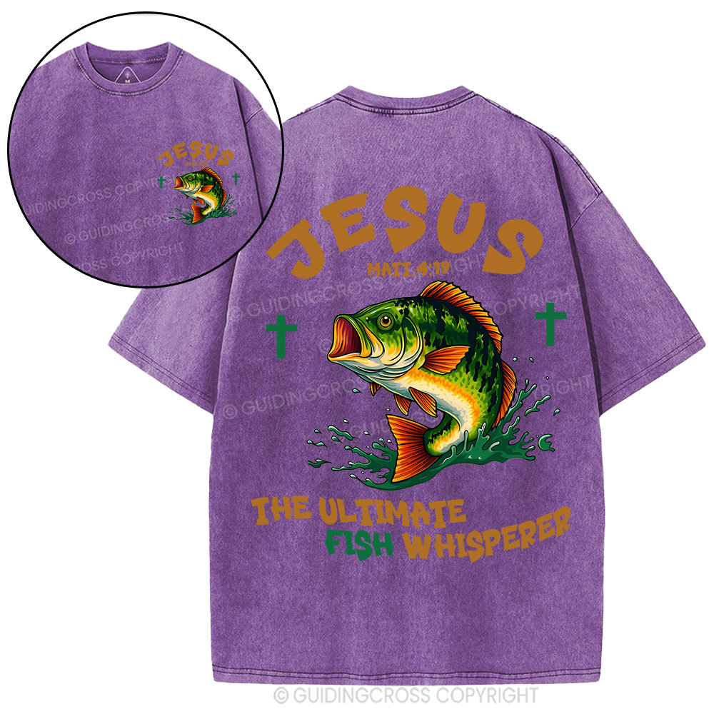 Jesus The Ultimate Fish Whisperer Funny Christian Washed T-Shirt