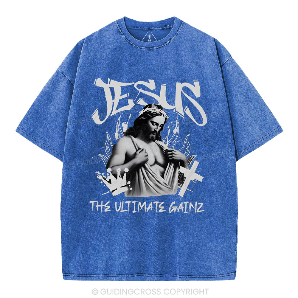 Jesus The Ultimate Gainz Christian Washed T-Shirt
