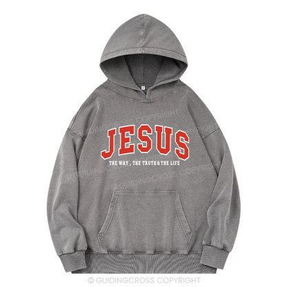 Jesus The Way The Truth And The Life Christian Washed Hoodie