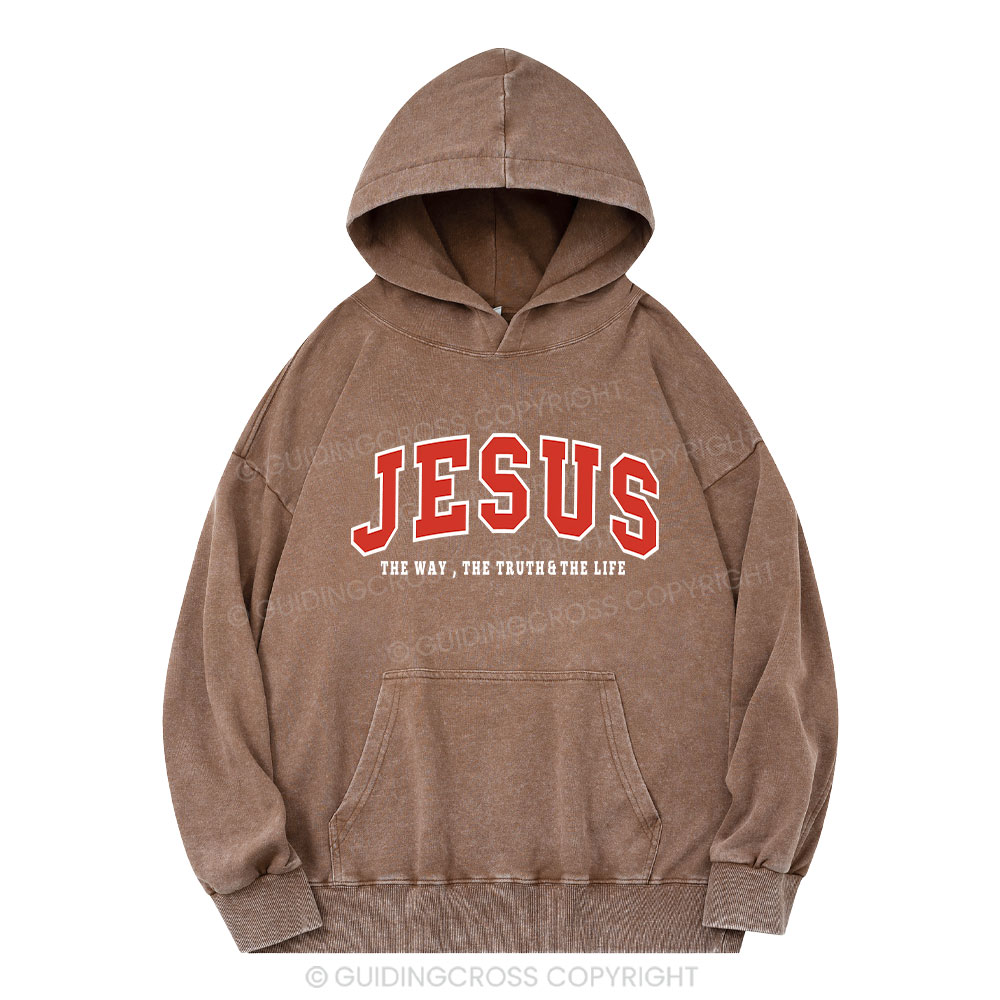 Jesus The Way The Truth And The Life Christian Washed Hoodie