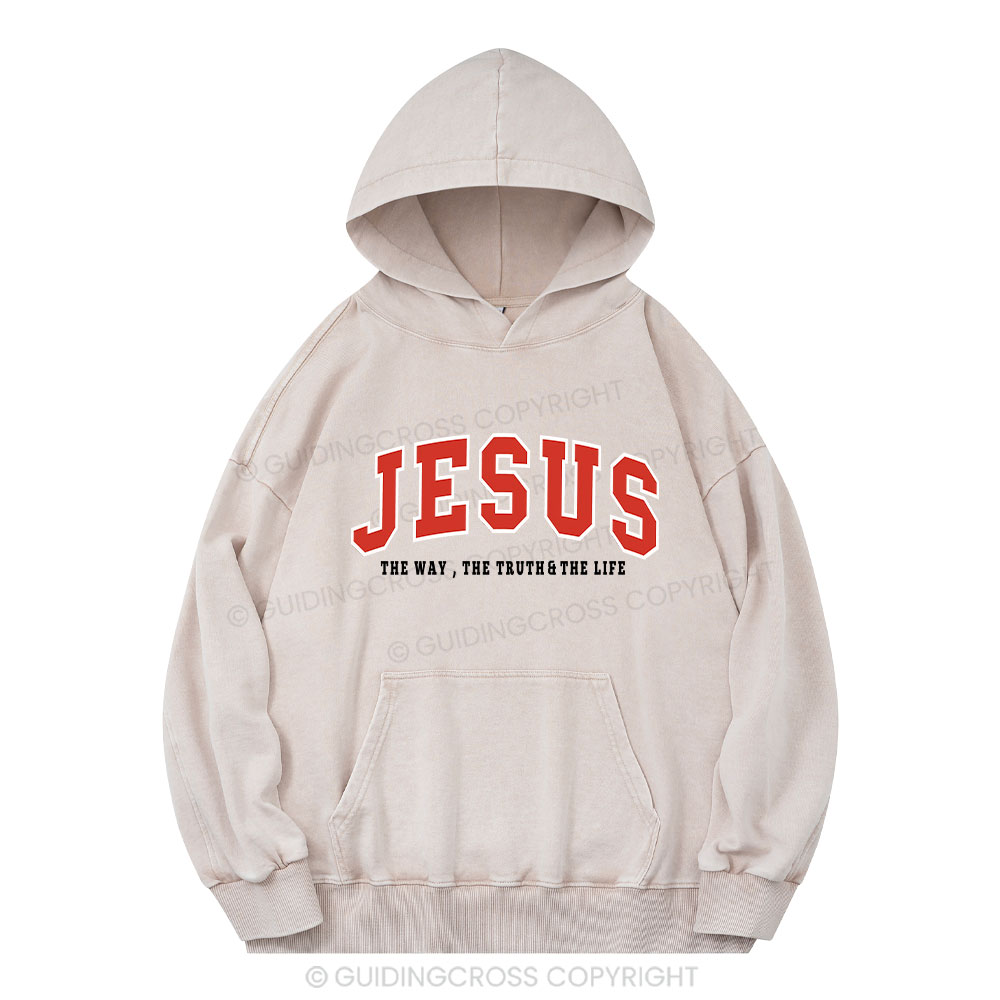 Jesus The Way The Truth And The Life Christian Washed Hoodie