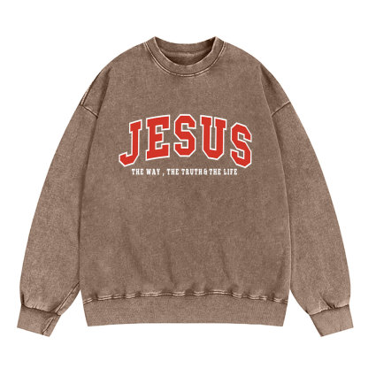 Jesus The Way The Truth And The Life Christian Washed Sweatshirt
