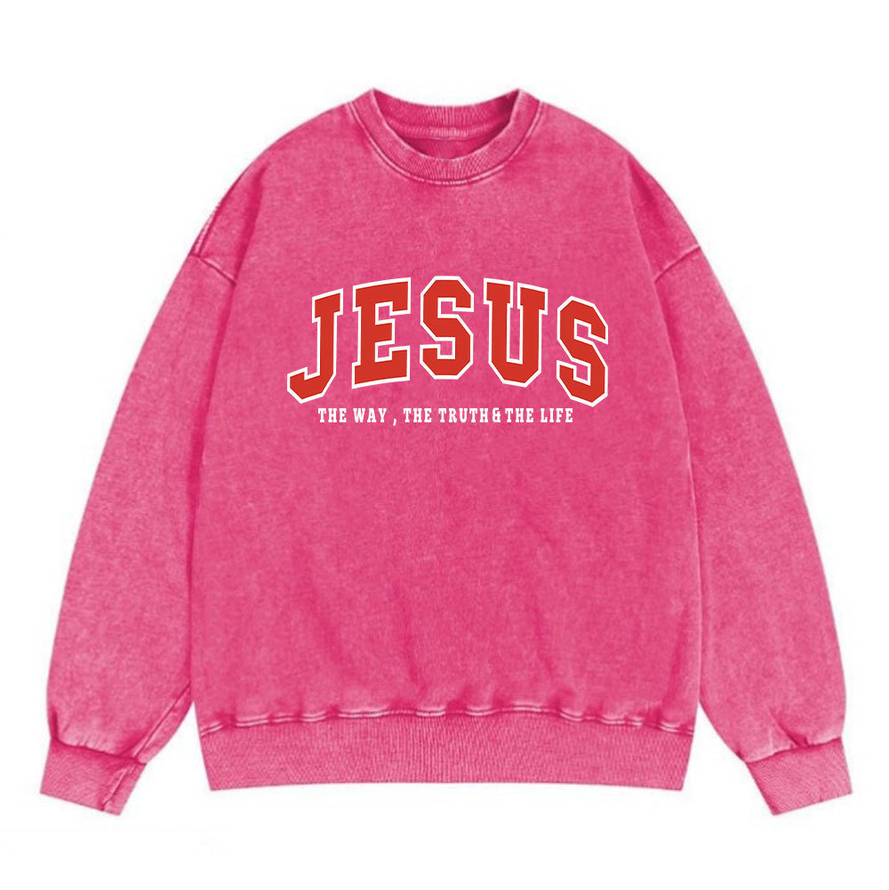 Jesus The Way The Truth And The Life Christian Washed Sweatshirt