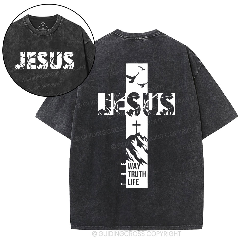 Jesus The Way The Truth And The Life Christian Washed T-Shirt