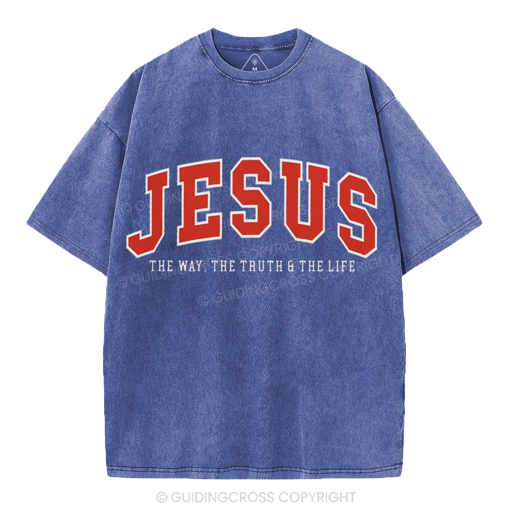 Jesus The Way The Truth And The Life Christian Washed T-Shirt