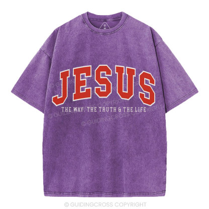 Jesus The Way The Truth And The Life Christian Washed T-Shirt