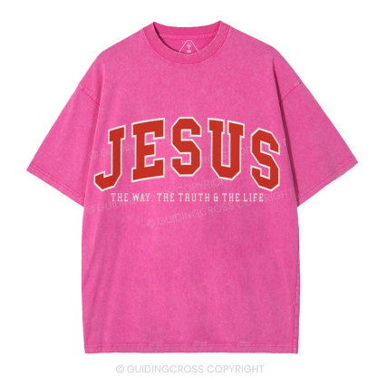Jesus The Way The Truth And The Life Christian Washed T-Shirt