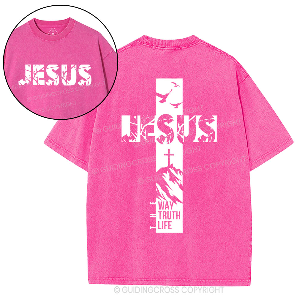 Jesus The Way The Truth And The Life Christian Washed T-Shirt