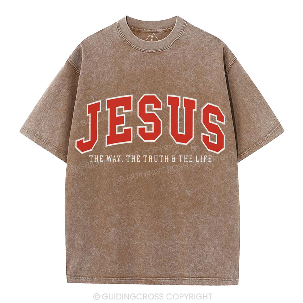 Jesus The Way The Truth And The Life Christian Washed T-Shirt